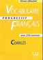 Vocabulaire progressif du français avec 250 exercices - niveau intermédiaire - corrigés