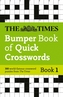 The Times Bumper Book of Quick Crosswords Book 1