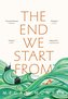 The End We Start from