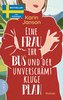Eine Frau, ihr Bus und der unverschämt kluge Plan