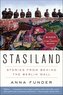 Stasiland: Stories from Behind the Berlin Wall