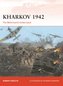 Kharkov 1942: The Wehrmacht Strikes Back