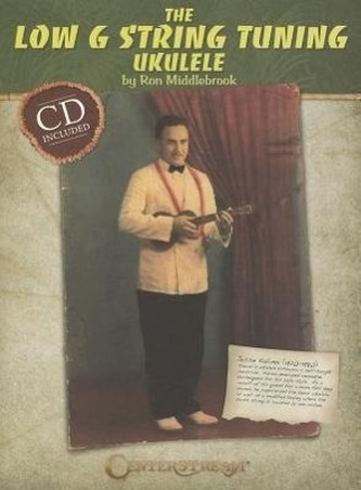 The Low G String Tuning Ukulele [With CD (Audio)]