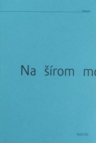 Na šírom mori