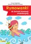 Rymowanki do ćwiczeń kinestezji artykulacyjnej