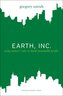 Earth, Inc.: Using Nature's Rules to Build Sustainable Profits