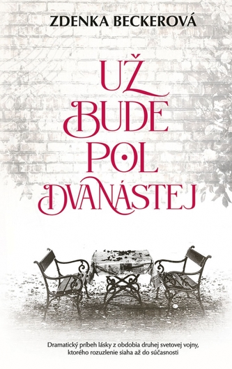 Už bude pol dvanástej Už bude pol dvanástej