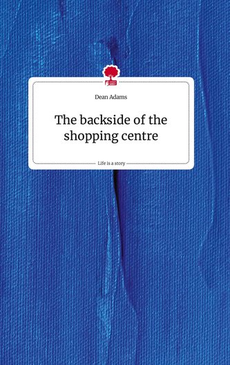 The backside of the shopping centre. Life is a Story - story.one