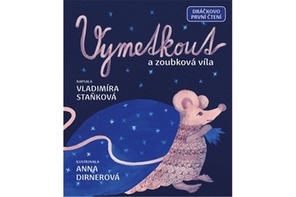 Vymetkout a zoubková víla Vymetkout a zoubková víla