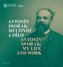 Antonín Dvořák: Můj život a dílo / Antonín Dvořák: My Life and Work
