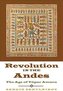 Revolution in the Andes