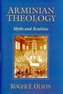 Arminian Theology - Myths and Realities