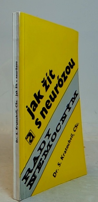 Jak žít s neurózou