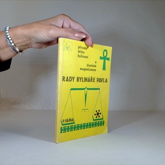 Rady bylináře Pavla