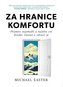 Za hranice komfortu - Přijměte nepohodlí a najděte své divoké, šťastné a zdravé já