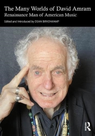 The Many Worlds of David Amram