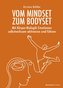 Vom Mindset zum Bodyset