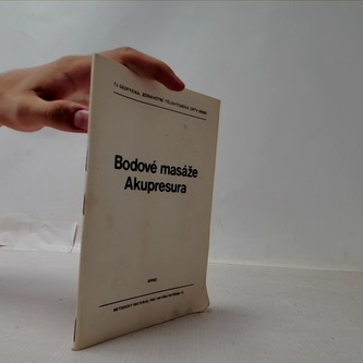 Bodové masáže Akupresura