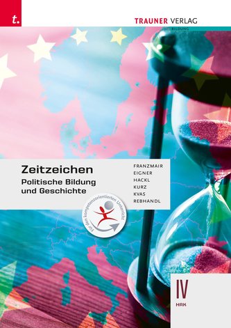 Zeitzeichen - Politische Bildung und Geschichte IV HAK