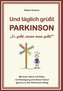 Und täglich grüßt PARKINSON