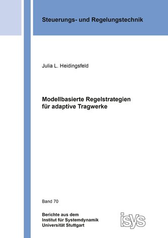 Modellbasierte Regelstrategien für adaptive Tragwerke