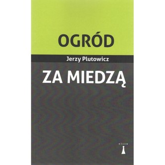 Ogród za miedzą