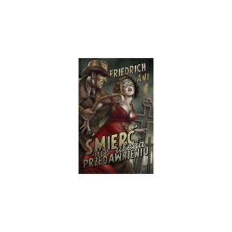 Śmierć nie ulega przedawnieniu