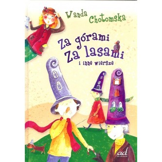 Za górami za lasami i inne wiersze