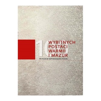 100 wybitnych postaci Warmii i Mazur