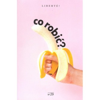 Co robić? Nr 29 Co robić? Nr 29