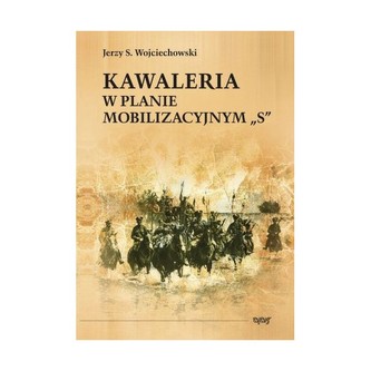 Kawaleria w planie mobilizacyjnym "S"