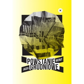 Powstanie Grudniowe Powstanie Grudniowe