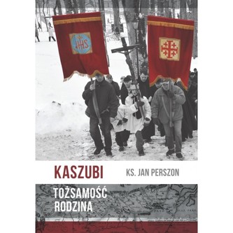 Kaszubi Tożsamość Rodzina Kaszubi Tożsamość Rodzina