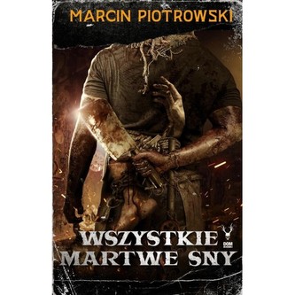 Wszystkie martwe sny