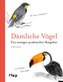Dämliche Vögel