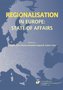 Regionalisation in Europe: The State of Affairs