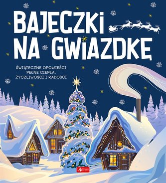 Bajeczki na gwiazdkę Bajeczki na gwiazdkę