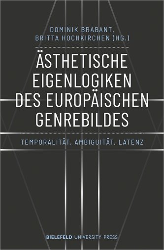 Ästhetische Eigenlogiken des europäischen Genrebildes