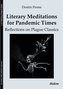 Literary Meditations for Pandemic Times: Reflections on Plague Classics