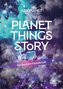 Planet Things Story