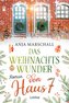 Das Weihnachtswunder von Haus 7