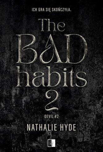 The Bad Habits 2