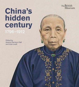China's Hidden Century: 1796-1912
