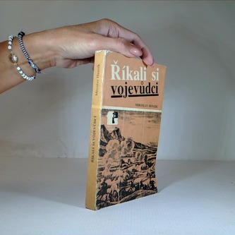 Říkali si vojevůdci