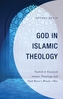 God in Islamic Theology