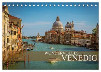Wundervolles Venedig (Tischkalender 2024 DIN A5 quer), CALVENDO Monatskalender