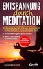 Entspannung durch Meditation