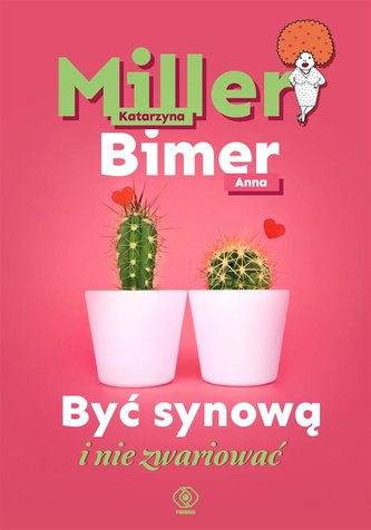 Być synową i nie zwariować Być synową i nie zwariować