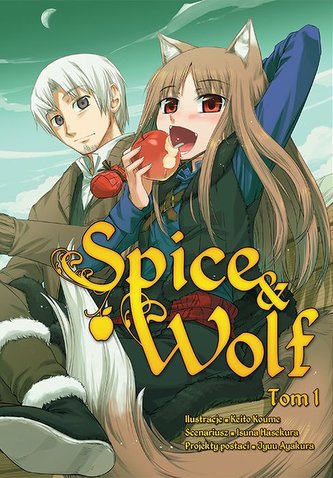 Spice and Wolf. Tom 1 Spice and Wolf. Tom 1