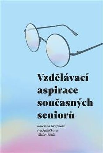 Vzdělávací aspirace současných seniorů